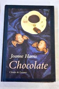 Bücher: Chocolate: Harris, Joanne.- Harris, Joanne